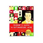 Oldman's Guide to Outsmarting Wine